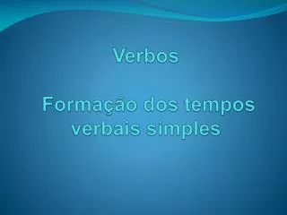 verbos forma o dos tempos verbais simples