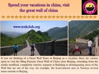 Spend your vacations in china, visit the great wall of china