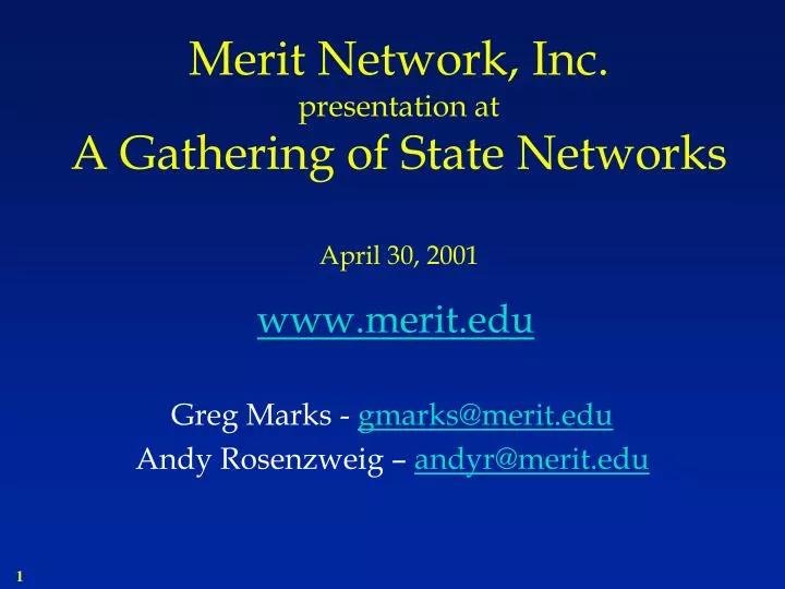 merit network inc presentation at a gathering of state networks april 30 2001