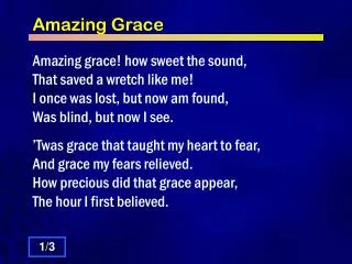 PPT - Amazing Grace Bereavement PowerPoint Presentation, free download ...