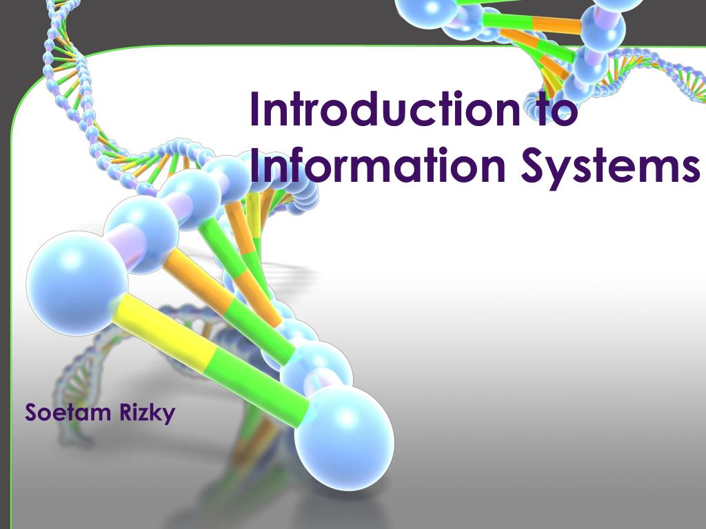 PPT - Introduction to Information Systems PowerPoint Presentation, free ...