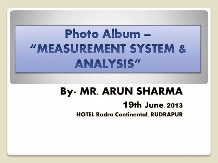 photo album measurement system analysis