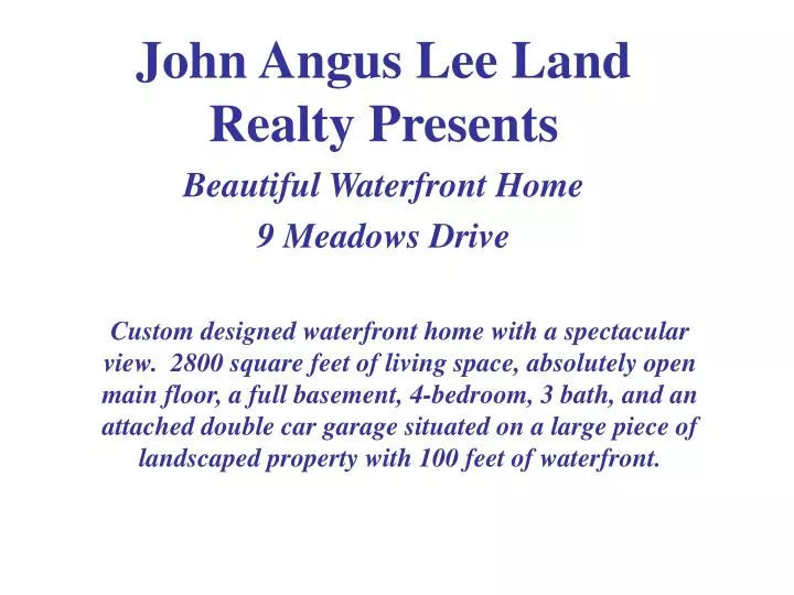 john angus lee land realty presents