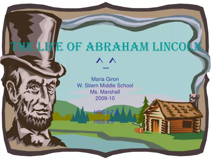 the life of abraham lincoln