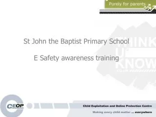 St John the Baptist Primary School E Safety awareness training