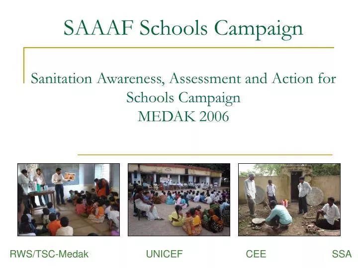 saaaf schools campaign sanitation awareness assessment and action for schools campaign medak 2006