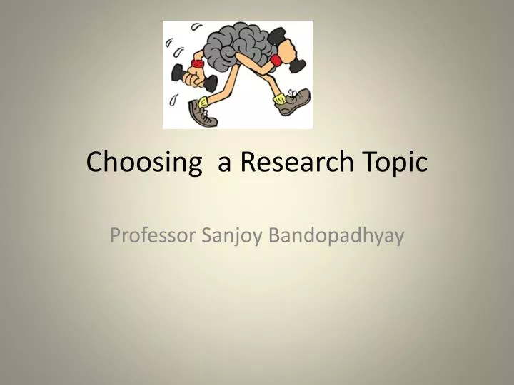selecting a research topic ppt