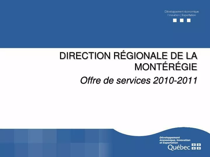 direction r gionale de la mont r gie offre de services 2010 2011