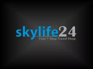 SKYLIFE TRAVEL MANAGEMENT COMPANY