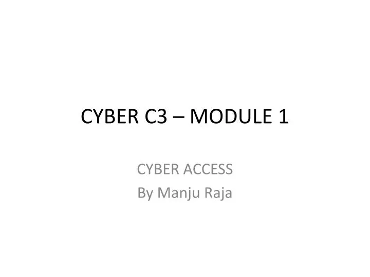 cyber c3 module 1