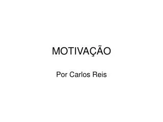 motiva o