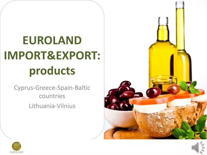 euroland import export products
