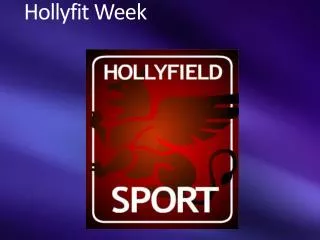 Hollyfit Week