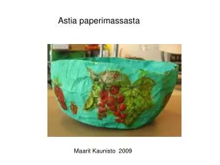astia paperimassasta