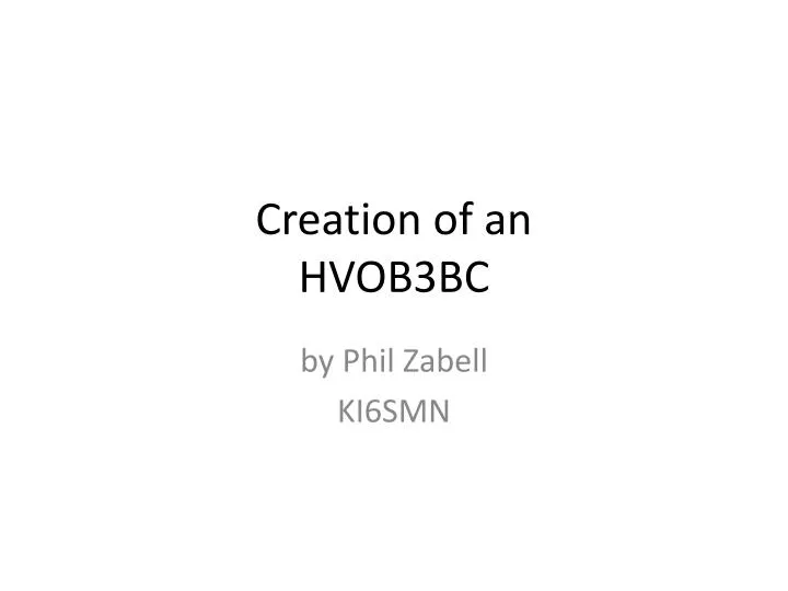 creation of an hvob3bc