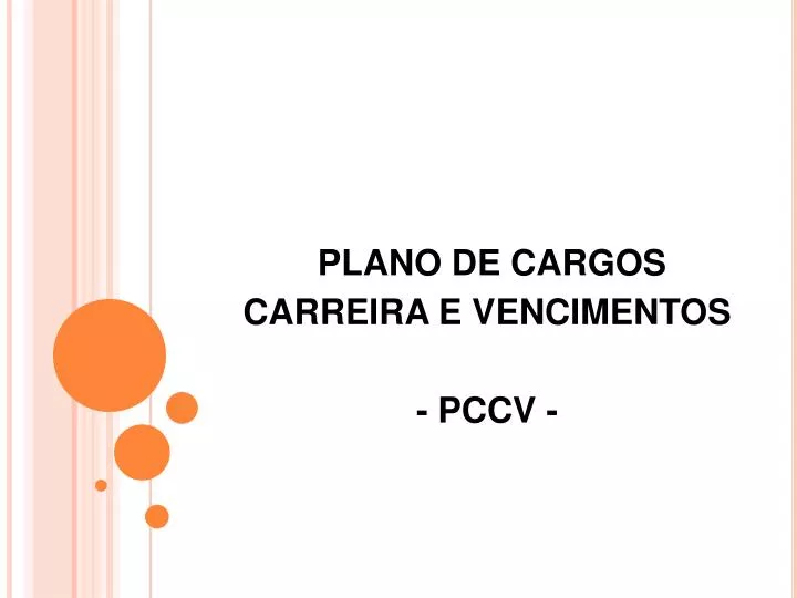 plano de cargos carreira e vencimentos pccv