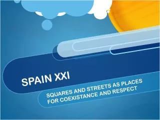 SPAIN XXI