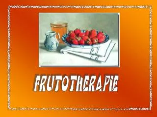 FRUTOTHERAPIE