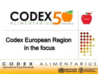 Codex European Region in the focus