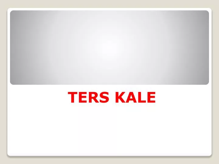 ters kale