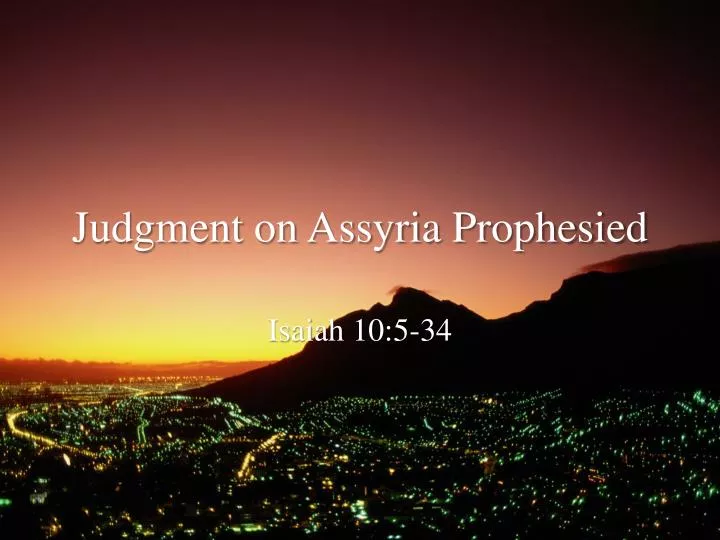 judgment on assyria prophesied