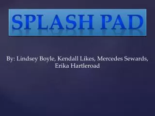 Splash Pad