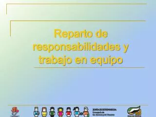 reparto de responsabilidades y trabajo en equipo