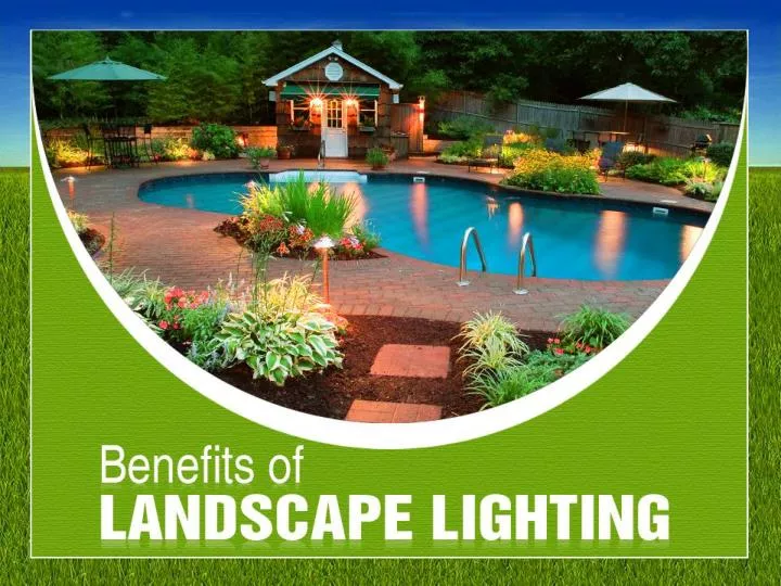 benefits of landscape lighting