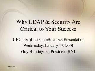 Why LDAP &amp; Security Are Critical to Your Success