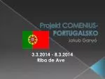 Projekt COMENIUS- PORTUGALSKO - slide 1
