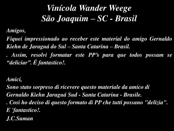vin cola wander weege s o joaquim sc brasil