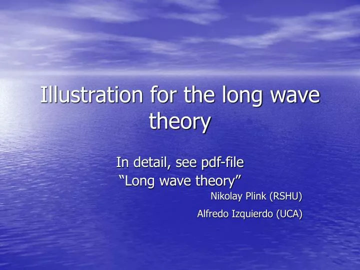 illustration for the long wave theory