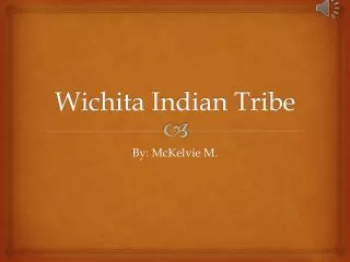 Wichita Indian Tribe