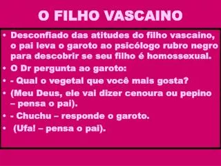 O FILHO VASCAINO