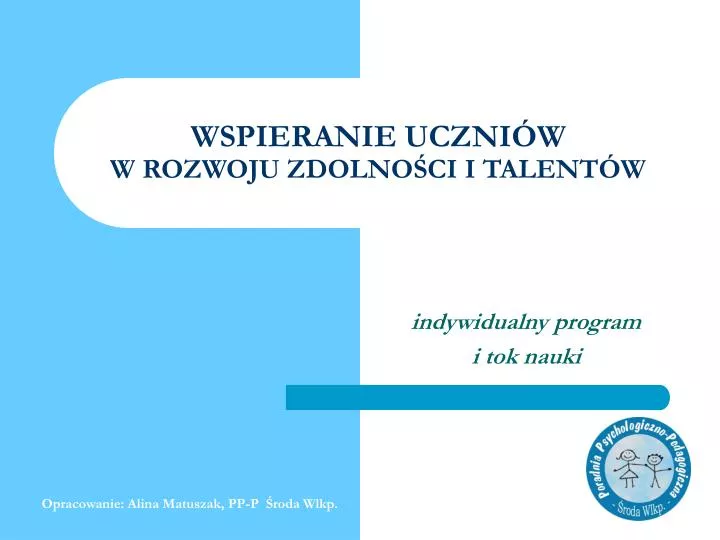 wspieranie uczni w w rozwoju zdolno ci i talent w