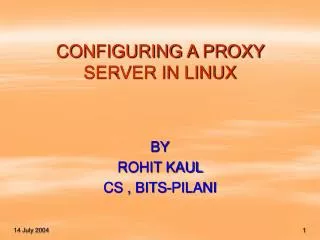 CONFIGURING A PROXY SERVER IN LINUX