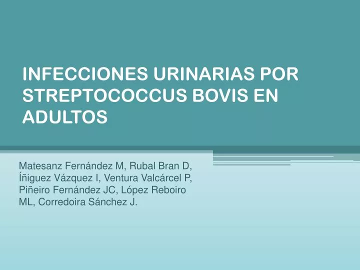infecciones urinarias por streptococcus bovis en adultos