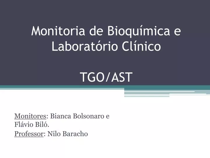 monitoria de bioqu mica e laborat rio cl nico tgo ast