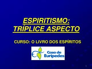 espiritismo tr plice aspecto