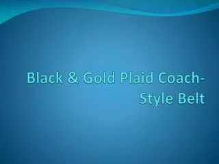 Black & Gold Plaid Coach-Style Belt