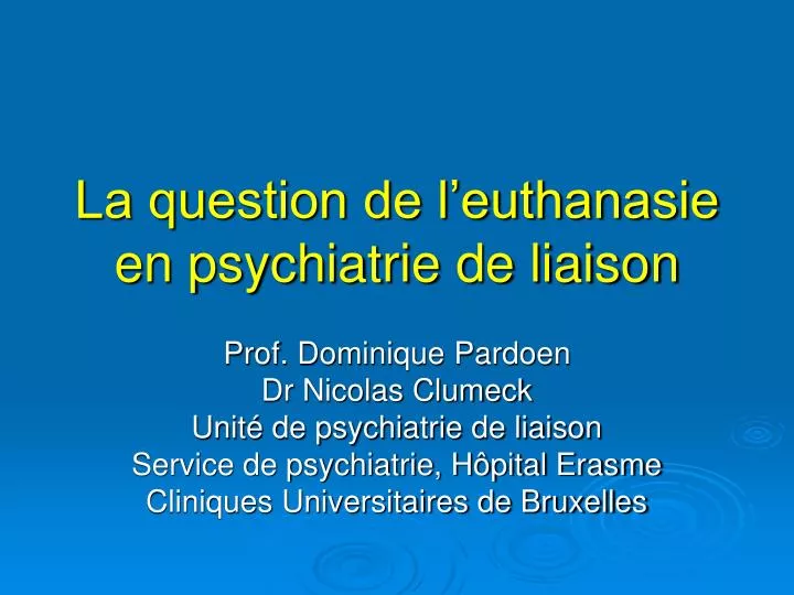 la question de l euthanasie en psychiatrie de liaison