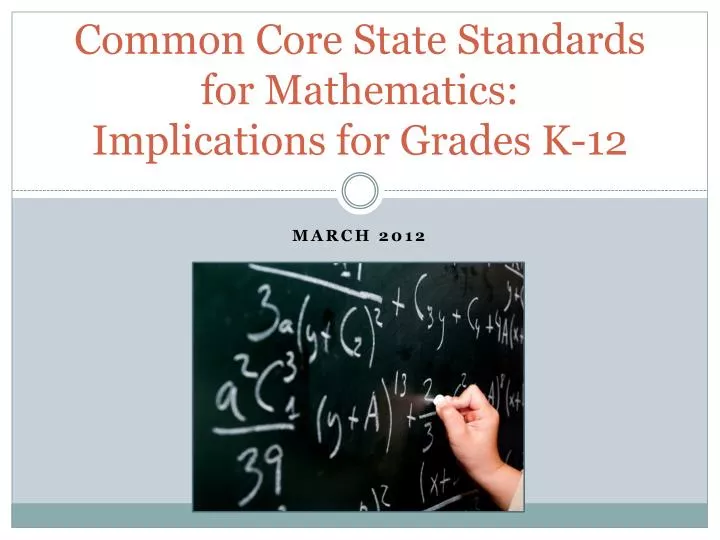 common core state standards for mathematics implications for grades k 12