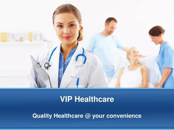 vip healthcare
