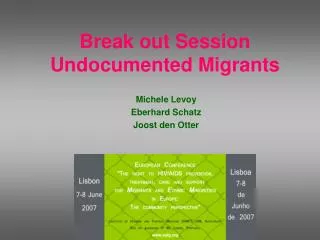 Break out Session Undocumented Migrants
