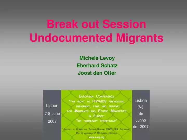 break out session undocumented migrants