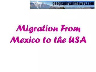 Migration From Mexico to the USA