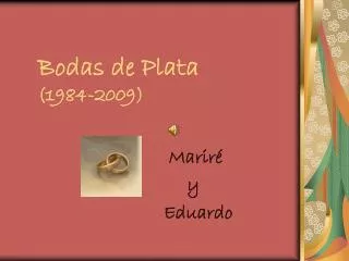 bodas de plata 1984 2009