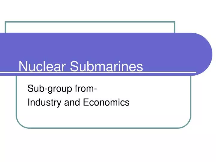 nuclear submarines