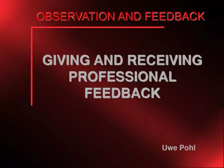 observation and feedback