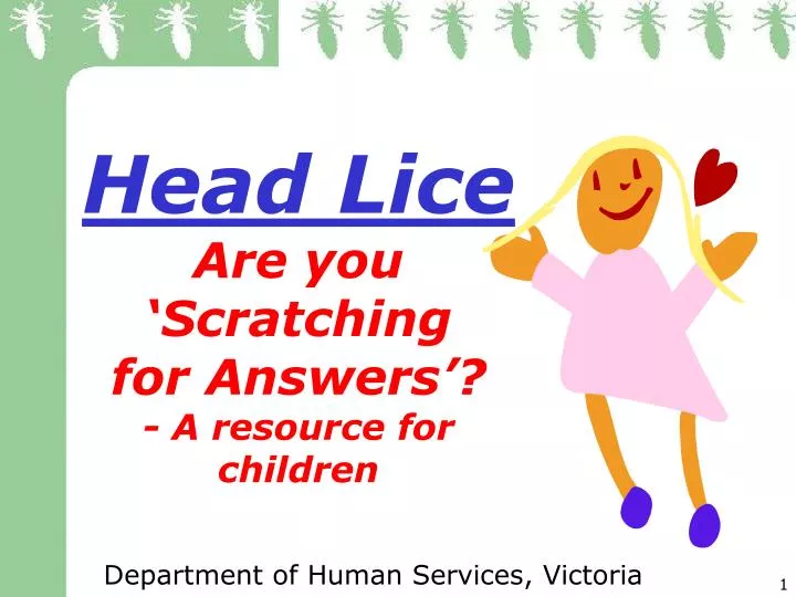 head lice are you scratching for answers a resource for children
